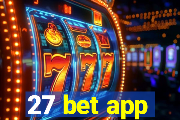 27 bet app